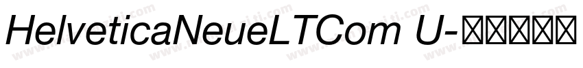 HelveticaNeueLTCom U字体转换